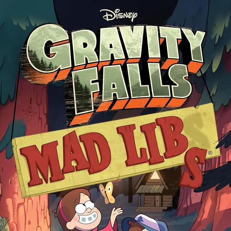 Gravity Falls Mad Libs: World's Greatest Word Game Paperback – February 20, 2018