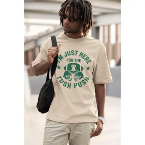 Tush Push™ Shirt – I’m Just Here for the Tush Push, Funny Game Day Football Tee, Philly Fans