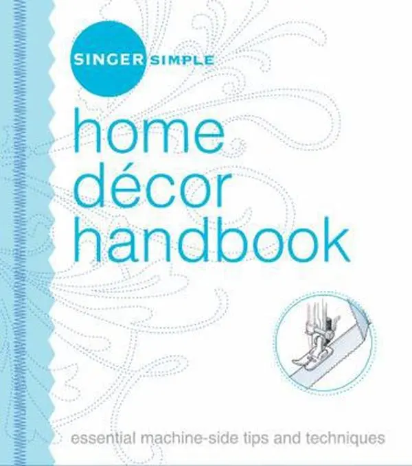 Used Singer Simple Home Decor Handbook - Essential Machine-Side Reference, Tutorial, Illustrated Instruction - English Softcover Book by Editors of Singer Worldwide, Essential Machine-Side Tips, Techniques For Sewing