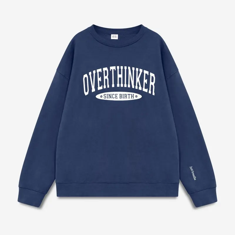 Overthinker Since Birth Crewneck