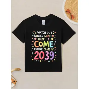 Colorful Kids Graphic T Shirt Featuring WATCH OUT KINDER GARTEN HERE I COME FUTURE CLASS OF 2039 with Bright Text and Fun Star Designs Perfect Gift for Future Graduates (3-13Y)