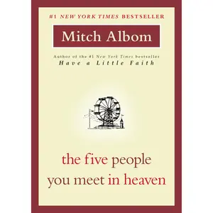 The Five People You Meet in Heaven by Mitch Albom [Paperback Book]