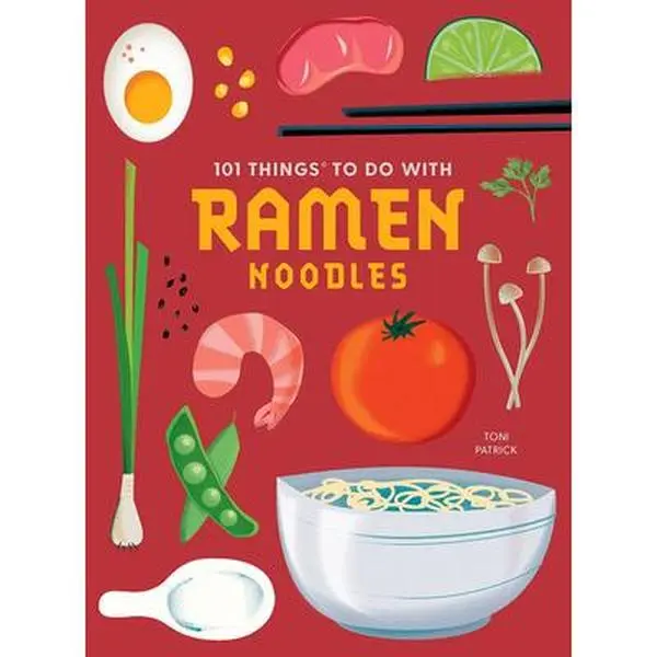 USED Book - 101 Things to Do with Ramen Noodles, New Edition by Patrick, Toni (Paperback) - english