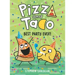 USED-Pizza and Taco: Best Party Ever!: (A Graphic Novel) by Shaskan, Stephen (Hardcover)