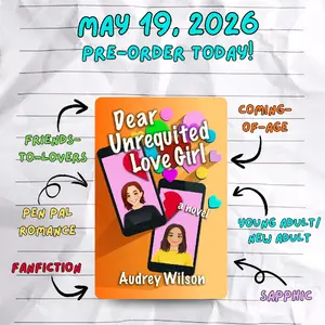 Dear Unrequited Love Girl (Signed Paperback) - A Friends-to-Lovers YA Sapphic Penpal Romance