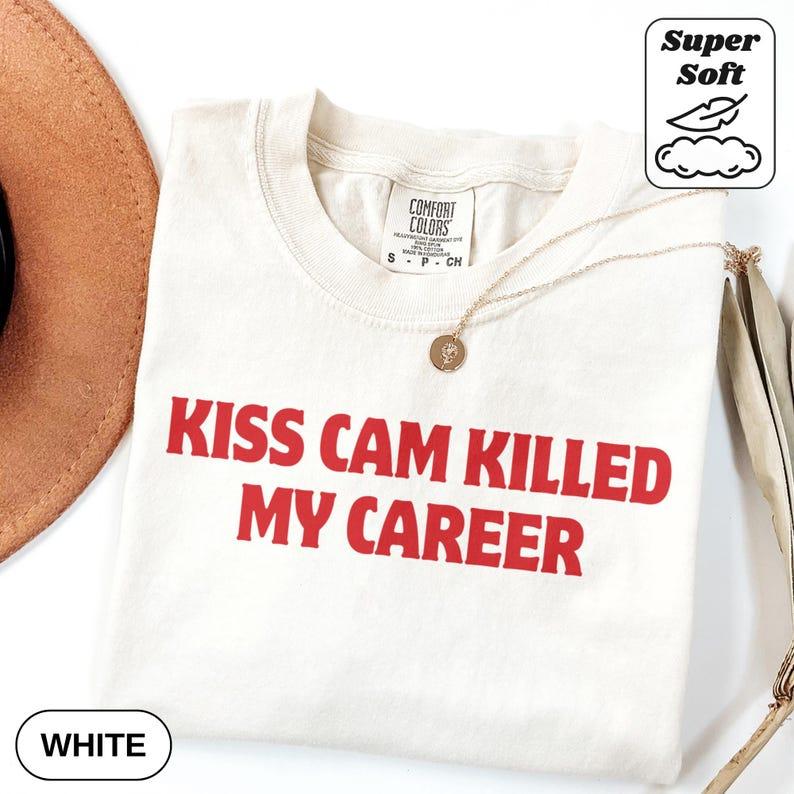 [ Sale up to 50% ] Comfort Colors® Kiss Cam Killed My Career T-Shirt Concert Scandal Tee Viral CEO Affair Meme Shirt Funny Office Drama Shirt Unisex T-Shirt