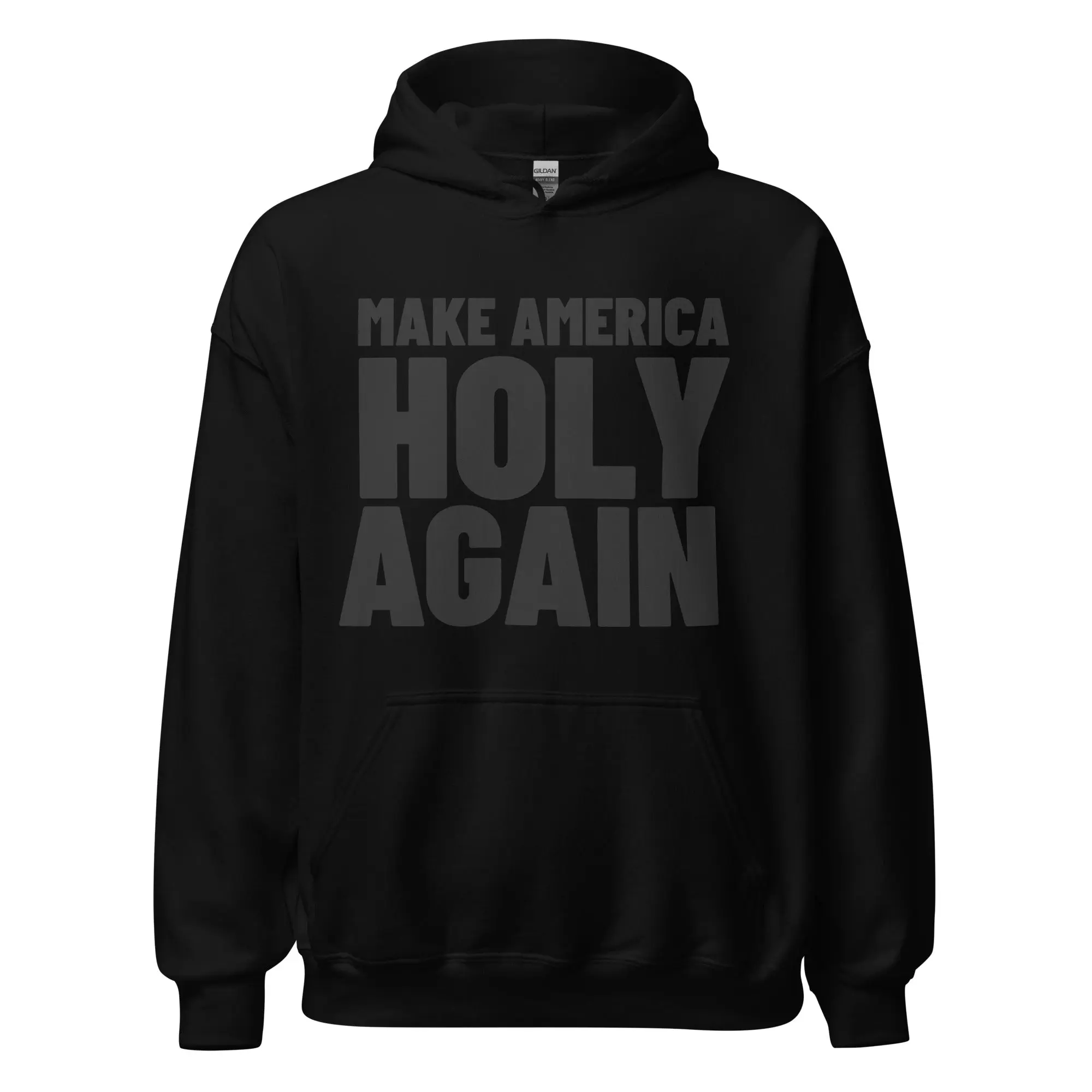 Make America Holy Again - Premium Hoodie (Black on Black)
