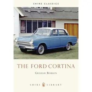 USED-The Ford Cortina (Shire Library) by Graham Robson (Paperback)