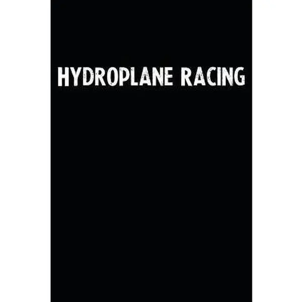 Used Hydroplane Racing Blank Lined Hand Lettering Planner - Notepad, Journals, Diary with Black Background, Nice Gift Idea by Unikks Publishing (Paperback)