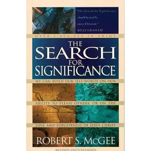 USED-The Search for Significance by Robert S. McGee (Paperback)
