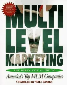 USED-Multilevel Marketing: The Definitive Guide to America's Top Mlm Companies by Will Marks (Paperback)