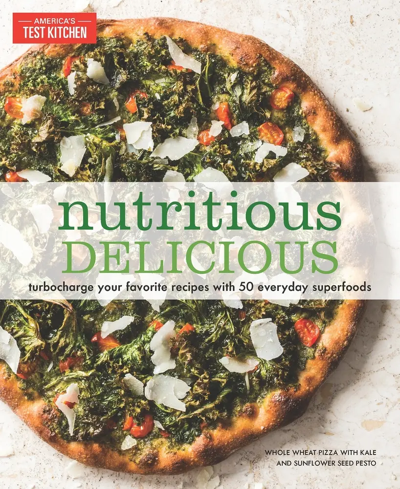 USED-Nutritious Delicious: Turbocharge Your Favorite Recipes with 50 Everyday Superfoods (Paperback)