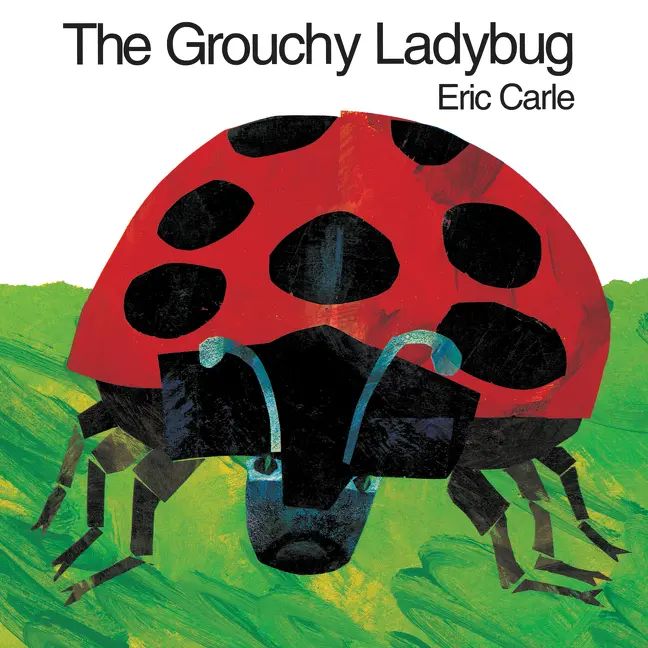 The Grouchy Ladybug by Eric Carle||Eric Carle [Paperback Book]