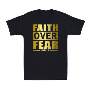 Faith Over Fear Shirt Jesus Christian Faith Religious Golden Print Men& # 039;s T-Shirt