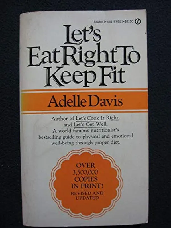 USED Book - Let's Eat Right to Keep Fit by adelle davis (Paperback) - english