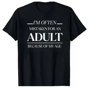 Classic Fit Men's Humor T-Shirt: 'I am Often Mistaken for an Adult Because of My Age'