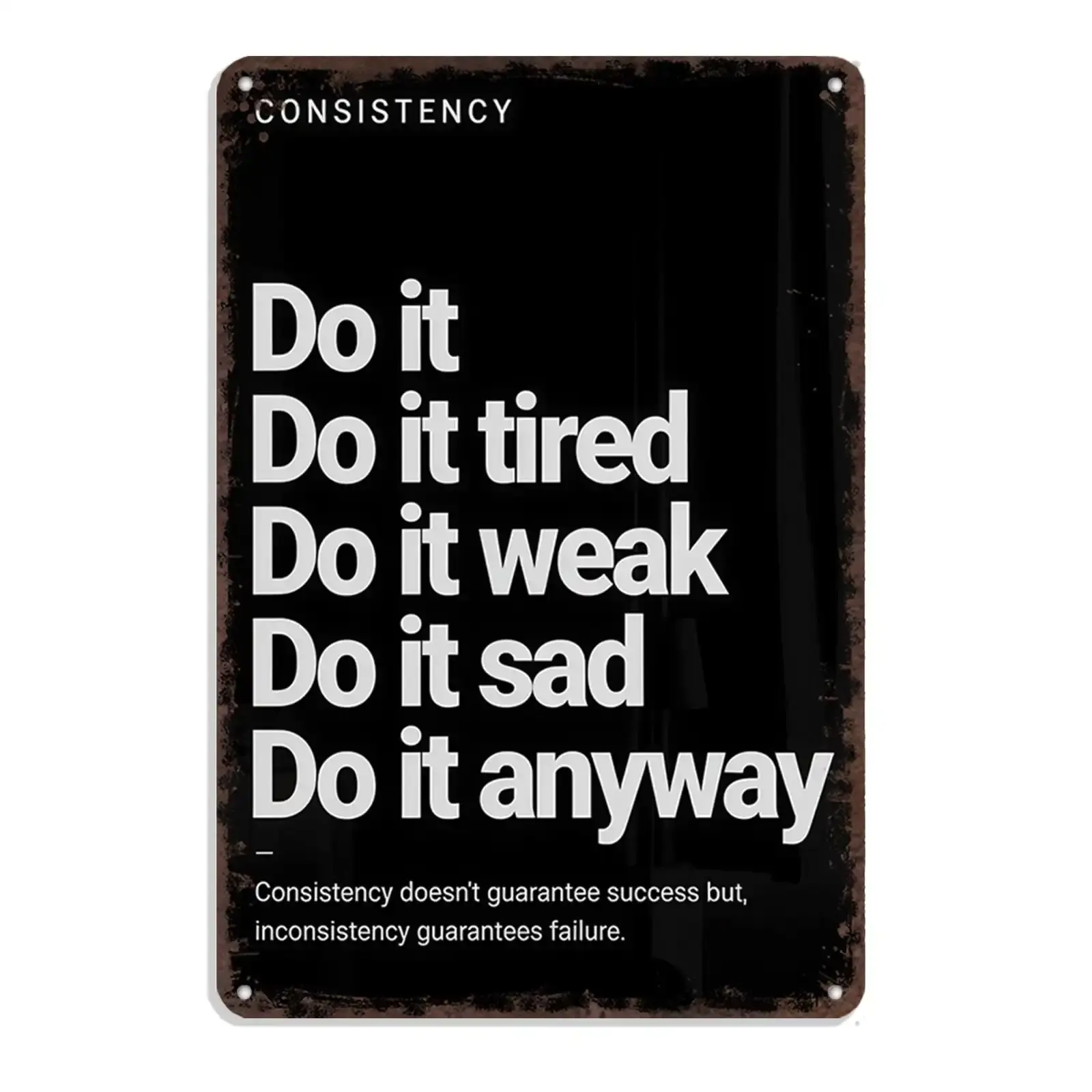 Vintage Metal Plaque Sign - 8x12 in Pre-Drilled Easy-Install Decorative Hanging Indoor Wall Decor, "Do It Anyway" Retro Cue, Home Vintage Decor, Plaque Gift for Athletic Fitness Adults, Vintage Decor For Home, Motivational Plaque