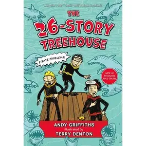 The 26-Story Treehouse (Special Collector's Edition): Pirate Problems! -- Andy Griffiths, Hardcover