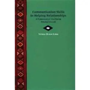 USED-Communication Skills in Helping Relationships: A Framework for Facilitating Personal Growth by Vonda Olson Long (Paperback)