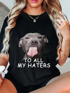100% Cotton Funny Pitbull To All My Haters Pitbull Love Tee T-Shirt
