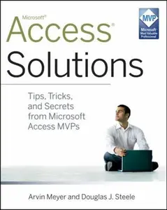 USED-Access Solutions: Tips, Tricks, and Secrets from Microsoft Access Mvps by Meyer, Arvin (Paperback)