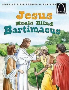USED-Jesus Heals Blind Bartimaeus - Arch Books by Diane Grebing (Paperback)