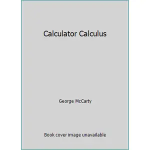 USED-Calculator Calculus by George McCarty (Paperback)