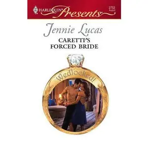 USED-Caretti's Forced Bride (Wedlocked! #2752) by Jennie Lucas (Paperback)