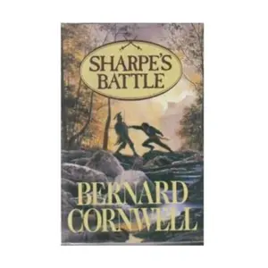 USED-Sharpe's Battle: Richard Sharpe & the Battle of Fuentes De Onoro, May 1811 (Richard Sharpe's Adventure Series #12) by Bernard Cornwell (Hardcover)