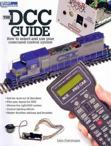 USED-The DCC Guide: How to Select and Use Your Command Control System by Don Fiehmann (Paperback)