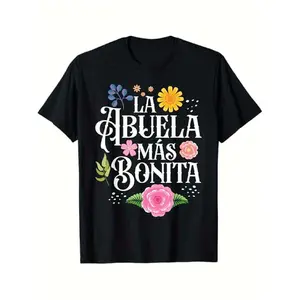 Men's 100% Cotton Hispanic/Latino La Abuela Bonita Text Print T-Shirt - Menswear Streetwear Shortleeve Top, Casual Round Neck, S-XXXL Black Vintage Oversized, Cultural Gift for Dad/Husband