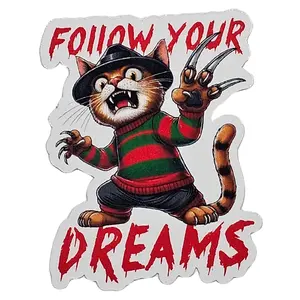 Follow Your Dreams Horror Inspired Cat Waterproof Sticker, UV-Resistant, 2x2.6 Inches - Perfect for Horror Fans and Cat Lovers Decor Smooth