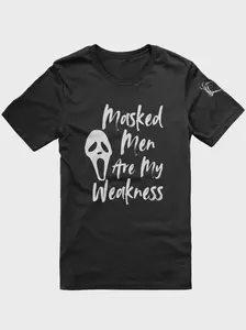 Masked Men Are My Weakness T-shirt Menswear Top Tshirt Streetwear Round Neck