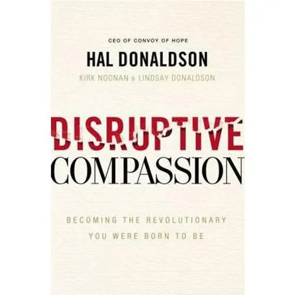 USED Book - Disruptive Compassion: Becoming the Revolutionary You Were Born to Be by Donaldson, Hal (Paperback) - english