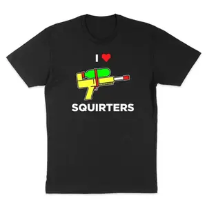 I Love Squirters t-shirt