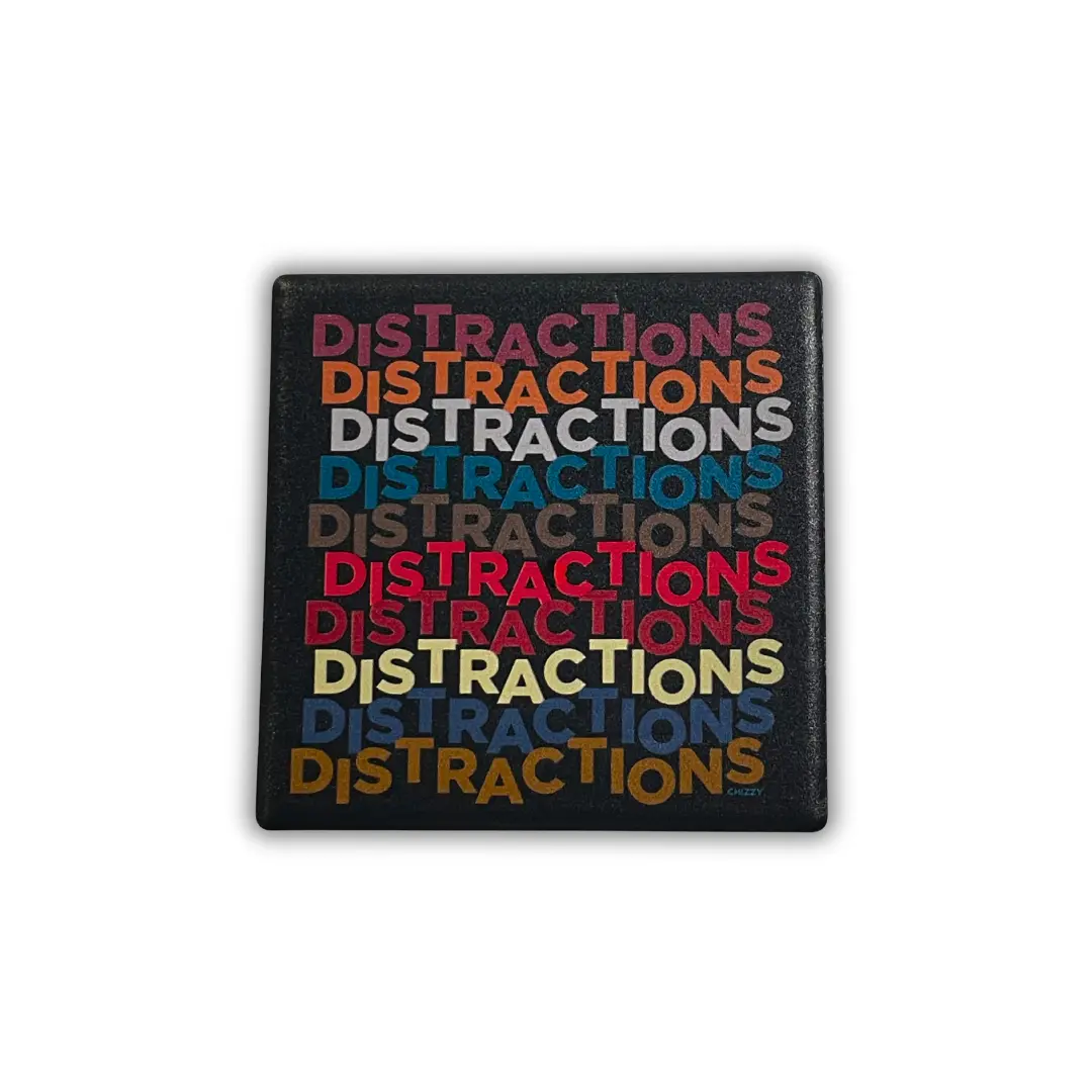 Distractions Ceramic Magnet by Chad Mize