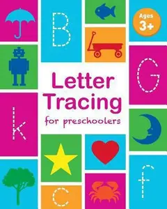 USED-Letter Tracing Book for Preschoolers: Letter Tracing Book, Practice For Kids, Ages 3-5, Alphabet Writing Practice by Childrens Notebooks (Paperback)