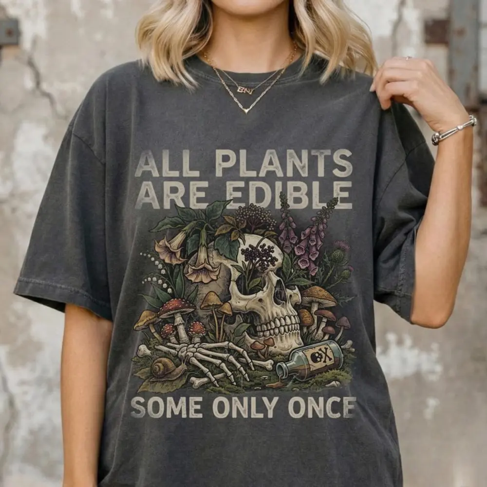 Comfort Colors All Plants Are Edible T-shirt, Funny Foraging Skull T-shirt, Dark Humor Goblincore Graphic T-shirt Gift