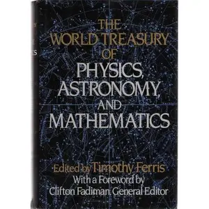 USED Book - The World Treasury of Physics, Astronomy, and Mathematics by TIMOTHY FERRIS (Paperback) - english