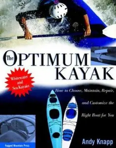 USED-The Optimum Kayak by Andy Knapp (Paperback)