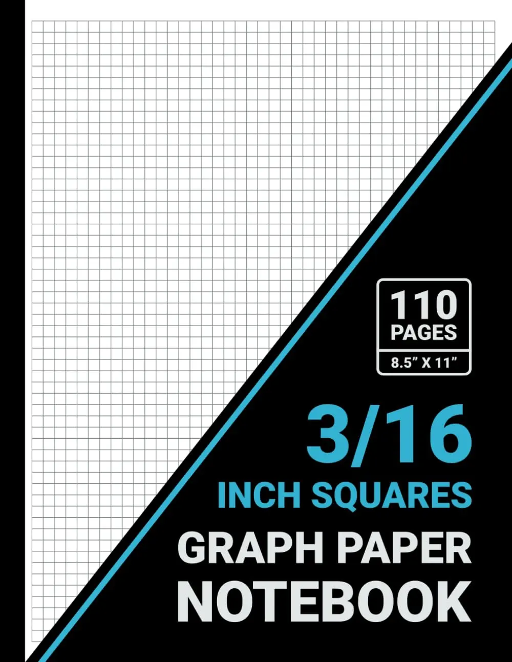 Graph Paper 3/16 Inch Squares Notebook: 3/16 (0.1875) Inch Grid Graph Paper, For Math, Science, Engineering, Students & Teachers, 8.5 x 11, 110 Pages, Black Cover