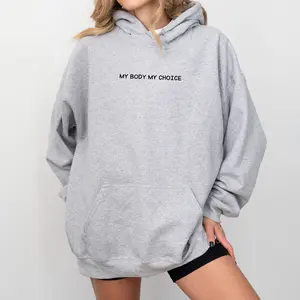 My Body My Choice Hoodie, Pro Choice Graphic Hoodies, Feminist Hoodie, Women's Rights Women Outfits