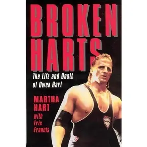 USED Book - Broken Hart: The Life and Death of Owen Hart by Eric Hart Martha (Paperback) - english