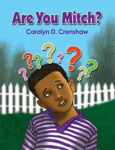 USED-Are You Mitch? by Crenshaw, Carolyn D. (Paperback)