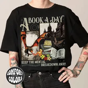 A Book A Day Keep Mental Breakdown Away Comfort Colors Shirt | Book lover T-Shirt | Fantasy Book Tee | Therapy for Mental Breakdown
