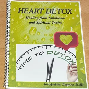 Heart Detox - Healing from Emotional and Spiritual Toxins - Guidebook - spiral  bound