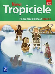 USED-Nowi Tropiciele. Podrecznik klasa 2, czesc 3 by Unknown . (Paperback)