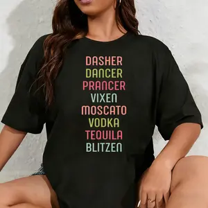 100% Cotton Unisex Dasher Dancer Prancer Vixen Moscato Vodka Tequila Blitzen T-Shirt
