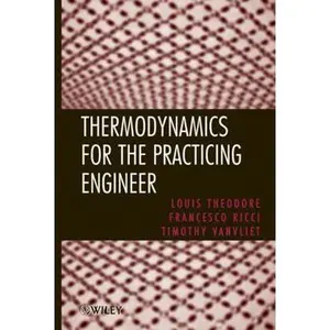 USED-Thermodynamics for the Practicing Engineer by Theodore, Louis (Hardcover)