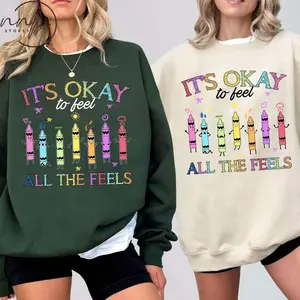 It's Okay To Feel All The Feels Sweatshirt, Teacher Crayon Style Shirt, Counselor ADHD Anxious Mental Health Awareness Emotions Feelings D
